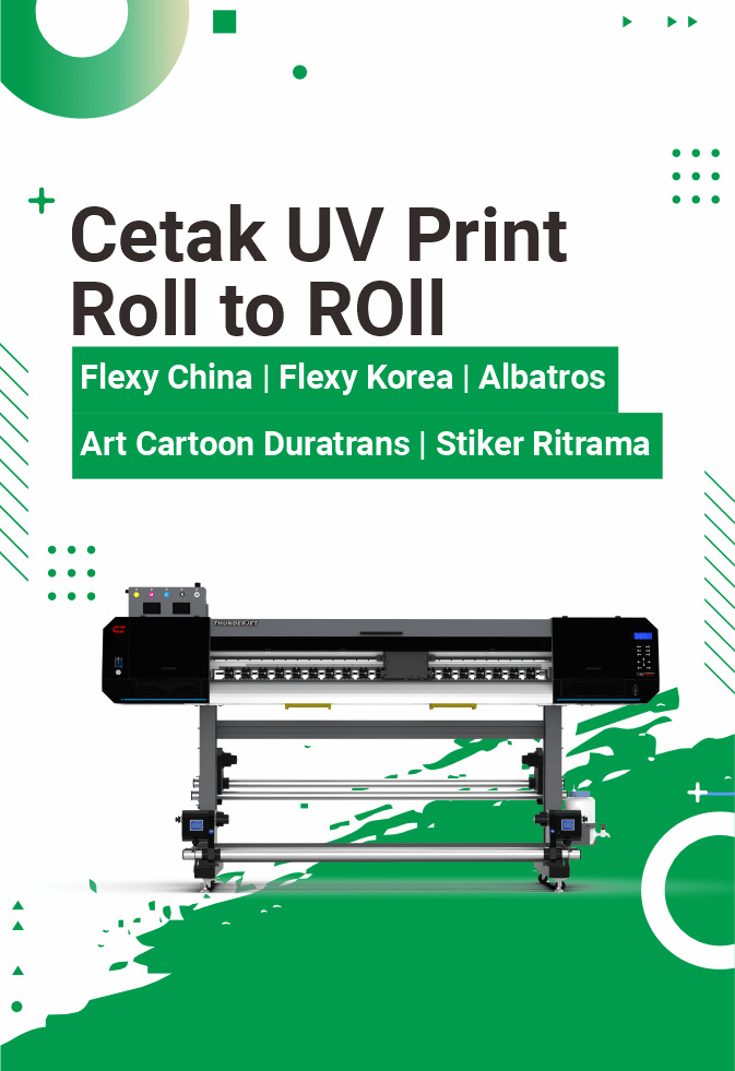 Slogan Cetak UV ROll to Roll Oke